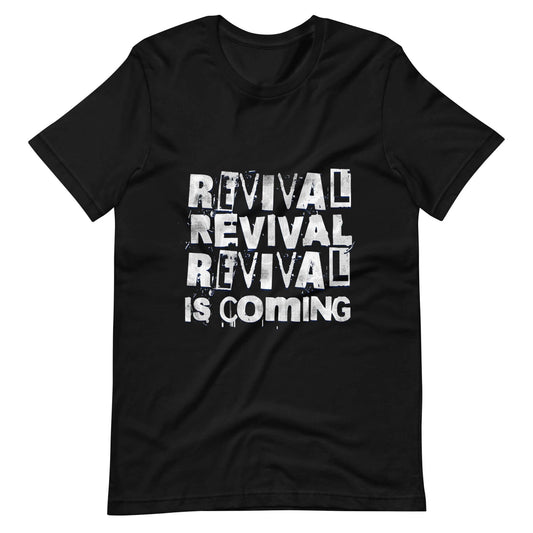 Revival Is Coming T-Shirt
