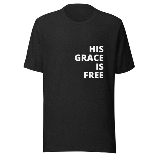 Grace Is Free T-Shirt